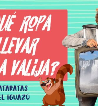¿Que llevar en la valija a Iguazú?